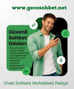Güvenli Sohbet Odaları, Neden Güvenilir Sohbet Odaları, Güvenli Sohbet Ortamında Yeni Arkadaşlıklar Kurun,