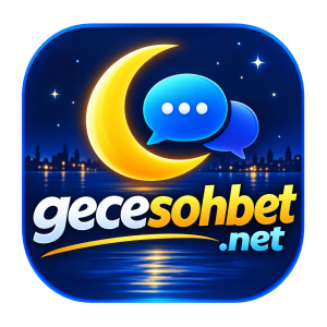 Gece Sohbet