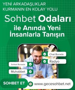 Sohbet Odaları ile Anında Yeni İnsanlarla Tanışın, Yeni Arkadaşlıklar Kurmanın En Kolay Yolu, İletişimde Güvenilir Seçenek Sohbet Odaları